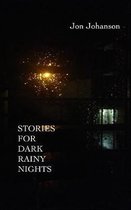 Stories for Dark Rainy Nights