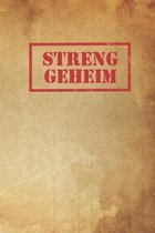 Streng Geheim