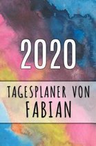 2020 Tagesplaner von Fabian: Personalisierter Kalender f�r 2020 mit deinem Vornamen