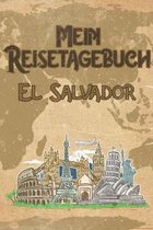 Mein Reisetagebuch El Salvador: 6x9 Reise Journal I Notizbuch mit Checklisten zum Ausf�llen I Perfektes Geschenk f�r den Trip nach El Salvador f�r jed