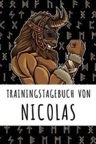 Trainingstagebuch von Nicolas: Personalisierter Tagesplaner f�r dein Fitness- und Krafttraining im Fitnessstudio oder Zuhause