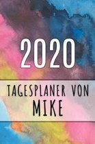2020 Tagesplaner von Mike: Personalisierter Kalender f�r 2020 mit deinem Vornamen