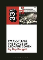 Various Artists' I'm Your Fan The Songs of Leonard Cohen 33 13