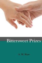 Bittersweet Prizes