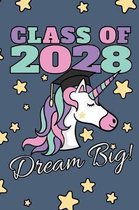 Class Of 2028 Dream Big!