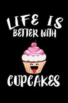 Life Is Better With Cupcakes: Animal Nature Collection