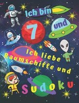 Ich bin 7 und ich liebe Raumschiffe und Sudoku