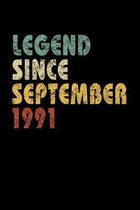 Legend Since September 1991: Vintage Birthday Gift Notebook With Lined College Ruled Paper. Funny Quote Sayings Notepad Journal For Taking Notes At