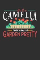Its The Camelia That Makes A Garden Pretty: Weekly 100 page 6 x9 Dated Calendar Planner and Notebook For 2019-2020 Academic Year