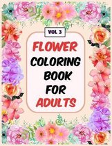 Flower Coloring Book For Adults Vol 3