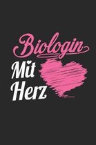 Biologin Mit Herz: A5 Blanko - Notebook - Notizbuch - Taschenbuch - Journal - Tagebuch - Ein lustiges Geschenk f�r Freunde oder die Famil