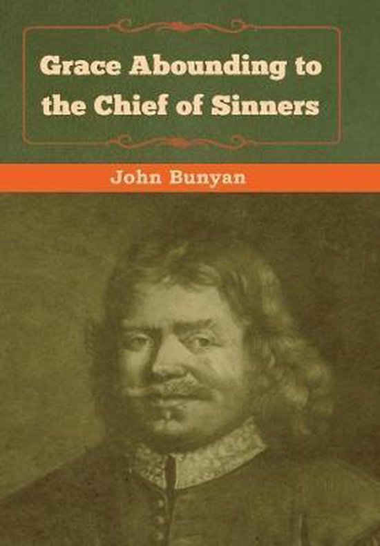 Grace Abounding to the Chief of Sinners - cover