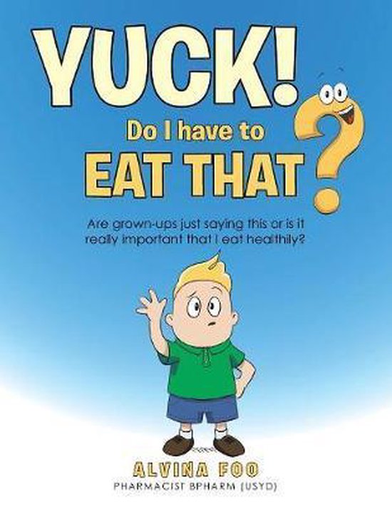 Yuck! - Do I Have to Eat That? - cover