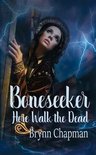 The Boneseeker Chronicles- Boneseeker