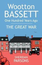 Wootton Bassett One Hundred Years Ago