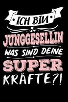 Ich Bin Junggesellin Was Sind Deine Superkr�fte?!: A5 Punkteraster - Notebook - Notizbuch - Taschenbuch - Journal - Tagebuch - Ein lustiges Geschenk f