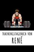 Trainingstagebuch von Ren�: Personalisierter Tagesplaner f�r dein Fitness- und Krafttraining im Fitnessstudio oder Zuhause