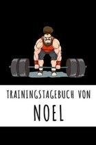 Trainingstagebuch von Noel: Personalisierter Tagesplaner f�r dein Fitness- und Krafttraining im Fitnessstudio oder Zuhause