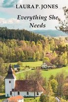 Everything She Needs