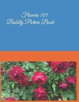 Flowers 101, Bubbly Picture Book