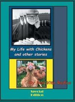Special Edition- My Life with Chickens and other stories