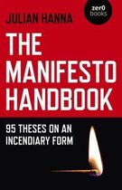 Manifesto Handbook, The – 95 Theses on an Incendiary Form