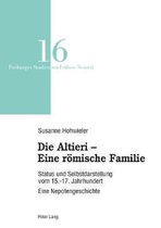 Freiburger Studien Zur Fr�hen Neuzeit-Die Altieri - Eine roemische Familie