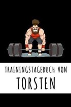Trainingstagebuch von Torsten: Personalisierter Tagesplaner f�r dein Fitness- und Krafttraining im Fitnessstudio oder Zuhause