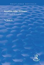 Routledge Revivals- America After Vietnam