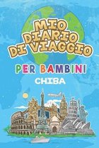 Mio Diario Di Viaggio Per Bambini Chiba: 6x9 Diario di viaggio e di appunti per bambini I Completa e disegna I Con suggerimenti I Regalo perfetto per