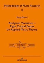 Methodology of Music Research- Analytical Variations – Eight Critical Essays on Applied Music Theory