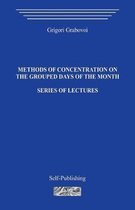 Methods of Concentration on the Grouped Days of the Month