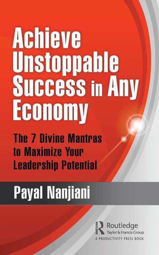 Achieve Unstoppable Success in Any Economy - cover