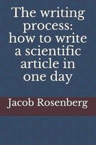The writing process: how to write a scientific article in one day