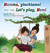 Italian English Bilingual Collection- Mamma, giochiamo! Let's play, Mom!