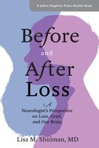 A Johns Hopkins Press Health Book - Before and After Loss