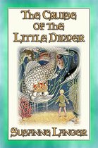 THE CRUISE OF THE LITTLE DIPPER and Other Fairy Tales