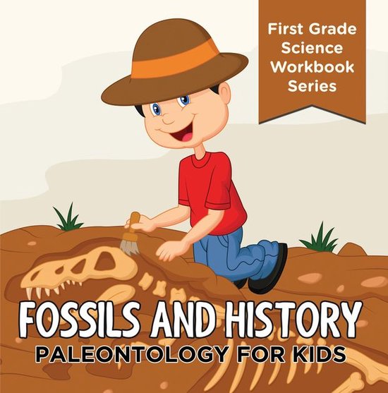 Children's Prehistoric History Books - Fossils And History : ... - cover