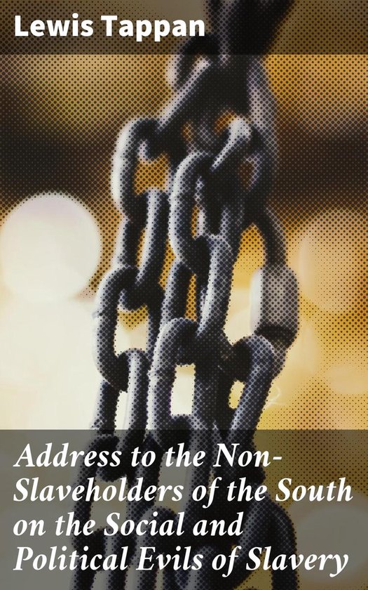 Address to the Non-Slaveholders of the South on the Social a ... - cover
