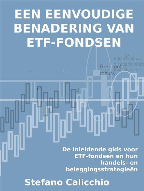 Een eenvoudige benadering van etf-fondsen