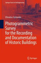Springer Tracts in Civil Engineering - Photogrammetric Survey for the Recording and Documentation of Historic Buildings