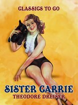 Classics To Go - Sister Carrie