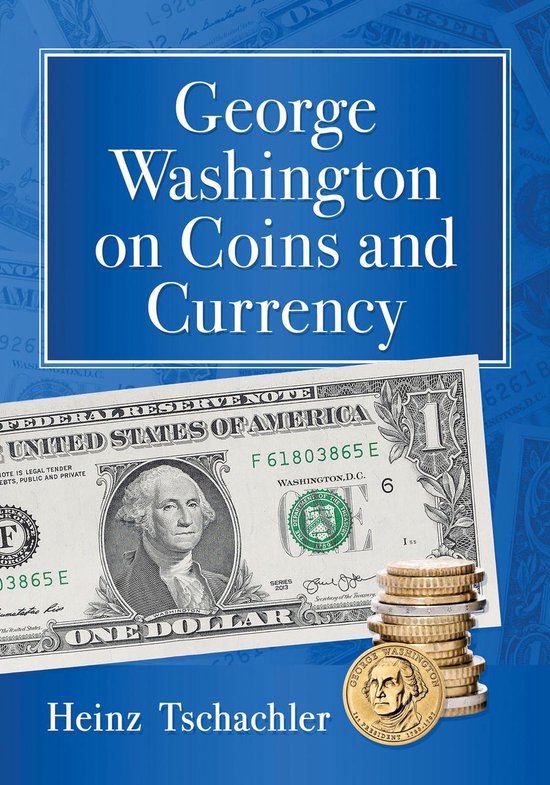 George Washington on Coins and Currency - cover