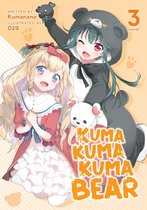 Kuma Kuma Kuma Bear (Light Novel) 3 - Kuma Kuma Kuma Bear (Light Novel) Vol. 3