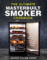 The Ultimate Masterbuilt Smoker Cookbook For Beginners