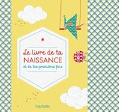 LE LIVRE DE TA NAISSANCE ET DE