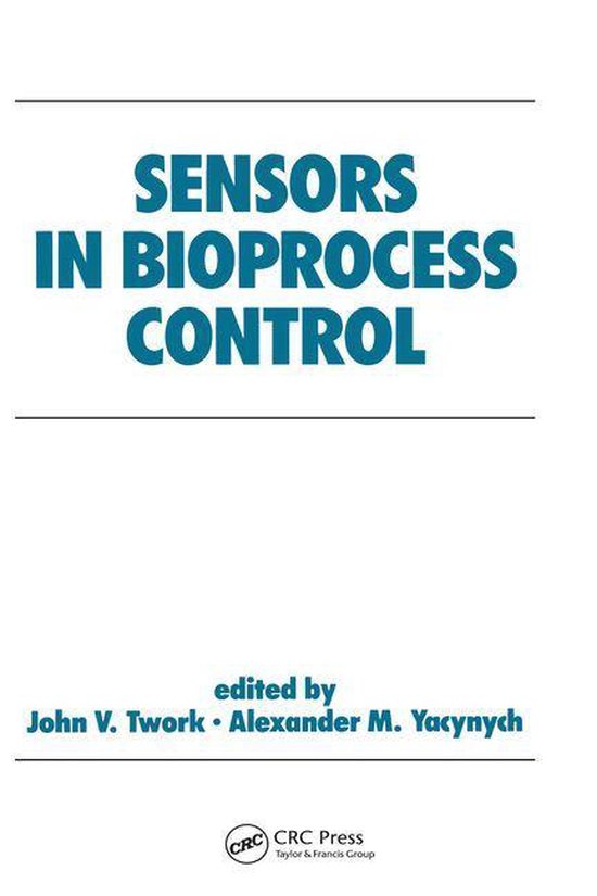Biotechnology and Bioprocessing - Sensors in Bioprocess Cont ... - cover