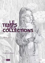 Le temps des collections. vol iii