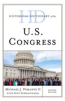 Historical Dictionaries of U.S. Politics and Political Eras - Historical Dictionary of the U.S. Congress