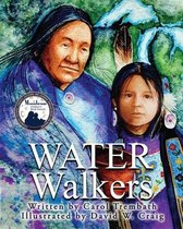 Water Walkers- Water Walkers